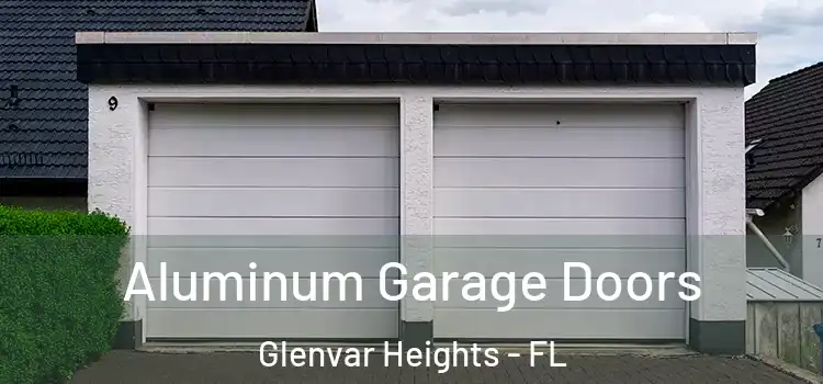  Aluminum Garage Doors Glenvar Heights - FL