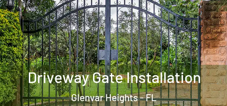 Driveway Gate Installation Glenvar Heights - FL