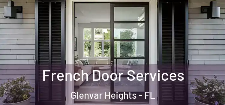 French Door Services Glenvar Heights - FL