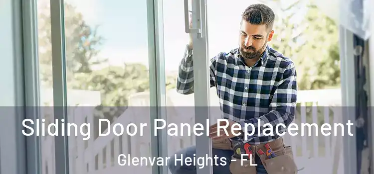  Sliding Door Panel Replacement Glenvar Heights - FL